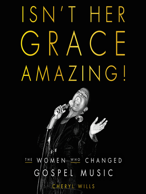 Title details for Isn't Her Grace Amazing! by Cheryl Wills - Available